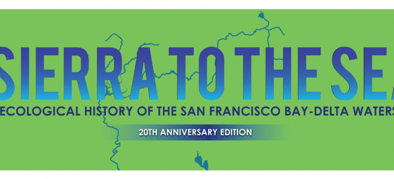 "From the Sierra to the Sea" Updated for 20th Anniversary Aquarium of
